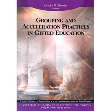 Grouping and Acceleration Practices in Gifted Education