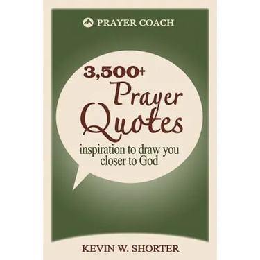 Prayer Quotes: inspiration to draw you closer to God