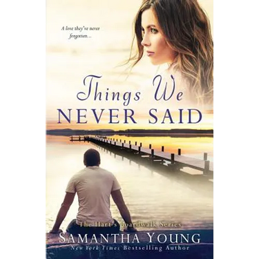 Things We Never Said: A Hart's Boardwalk Novel