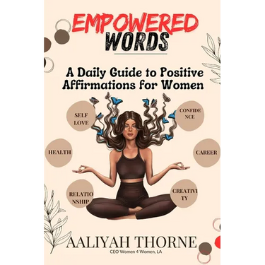 Empowered Words: A Daily Guide to Positive Affirmations for Women affirmation for black women bible utterances