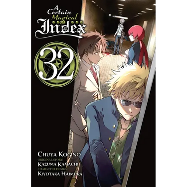 A Certain Magical Index, Vol. 32 (Manga): Volume 32