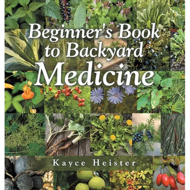 Beginner's Book to Backyard Medicine