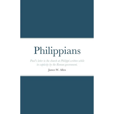 Philippians: Paul's letter to the church at Philippi written while in captivity by the Roman government.