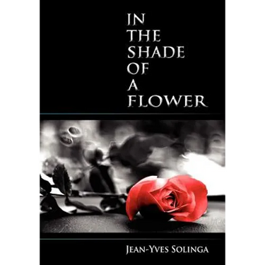 In the Shade of a Flower