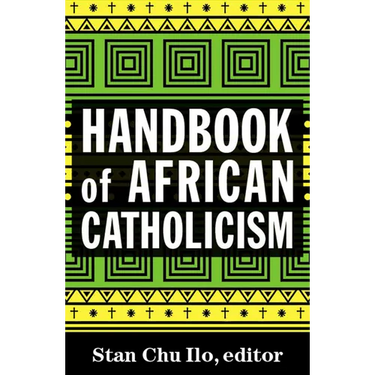 Handbook of African Catholicism
