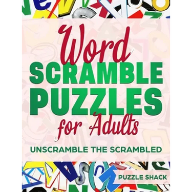 Word Scramble Puzzles for Adults: Unscramble the Scrambled, Jumble Word Games, Word Scramble for Adults, Fun Activity Games for Adults