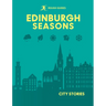 Rough Guides City Stories: Edinburgh Seasons