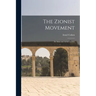 The Zionist Movement: Its Aims and Achievements