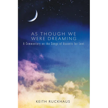 As Though We Were Dreaming