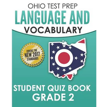 OHIO TEST PREP Language & Vocabulary Student Quiz Book Grade 2: Covers Revising, Editing, Vocabulary, Writing Conventions, and Grammar