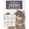 Cat Themed Sudoku Puzzle Book: A Cute Sudoku Book with 100 Easy to Hard Puzzles in Large Print for Endless Cat Sudoku Game Fun Perfect Paperback Gift