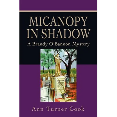 Micanopy in Shadow: A Brandy O'Bannon Mystery