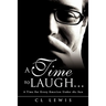 A Time to Laugh . . .