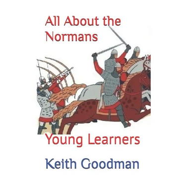All About the Normans: Young Learners