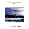 A Wave on the Ocean: Maharishi Mahesh Yogi, Transcendental Meditation, Mallory & Me