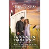 Fortune in Name Only
