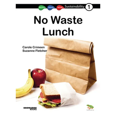 No Waste Lunch: Book 1