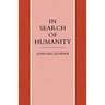 In Search of Humanity: A Theological and Philosophical Approach