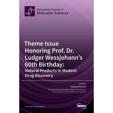 Theme Issue Honoring Prof. Dr. Ludger Wessjohann's 60th Birthday: Natural Products in Modern Drug Discovery