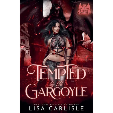 Tempted by the Gargoyle