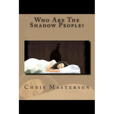 Who Are The Shadow People?