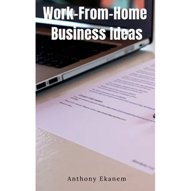 Work-From-Home Business Ideas