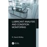 Lubricant Analysis and Condition Monitoring
