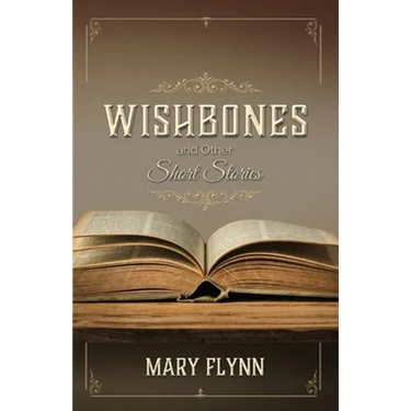 Wishbones and Other Short Stories