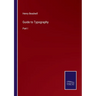 Guide to Typography: Part I