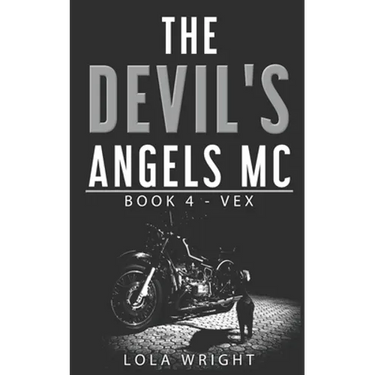 The Devil's Angels MC: Book 4 - Vex
