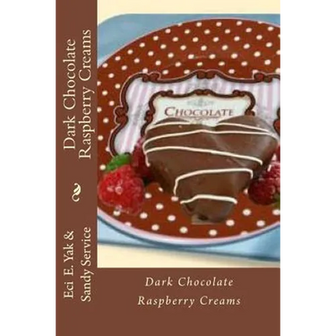 Dark Chocolate Raspberry Creams