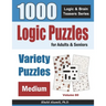 Logic Puzzles For Adults & Seniors: 1000 Medium Variety Puzzles