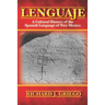 Lenguaje: A Cultural History of the Spanish Language of New Mexico