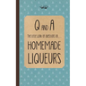 Little Book of Questions on Homemade Liqueurs