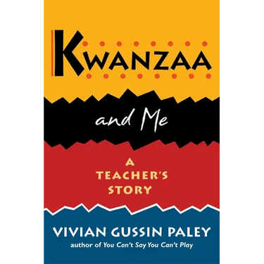 Kwanzaa and Me: A Teacher's Story