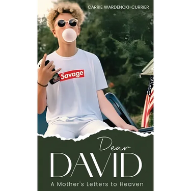 Dear David: A Mother's Letters to Heaven
