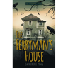 The Ferryman's House