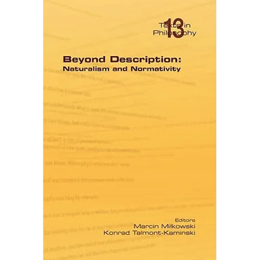 Beyond Description: Naturalism and Normativity
