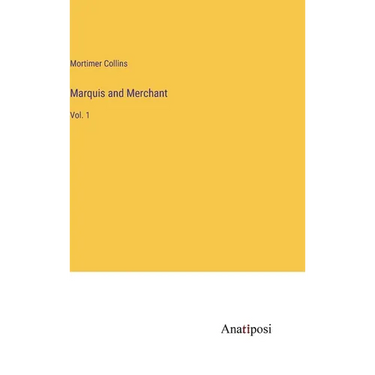 Marquis and Merchant: Vol. 1