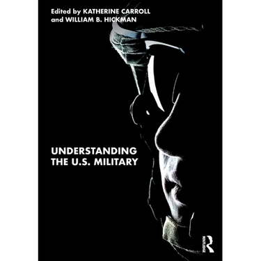 Understanding the U.S. Military