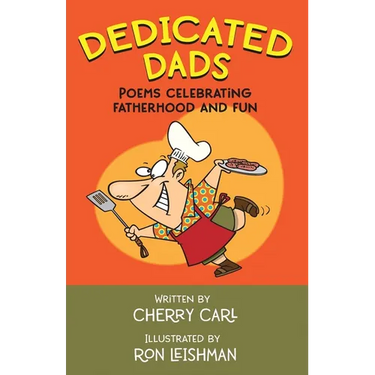 Dedicated Dads: Poems Celebrating Fatherhood And Fun