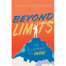 Beyond Limits: The Blueprint to Win
