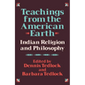 Teachings from the American Earth: Indian Religion and Philosophy
