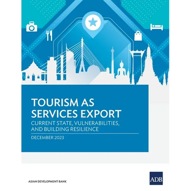 Tourism as Services Export: Current State, Vulnerabilities, and Building Resilience
