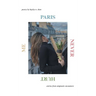 Paris Never Hurt Me: entries from enigmatic encounters