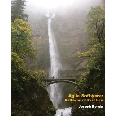 Agile Software: Patterns of Practice