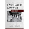 Rascuache Lawyer: Toward a Theory of Ordinary Litigation
