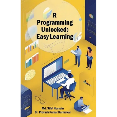 R Programming Unlocked: Easy Learning