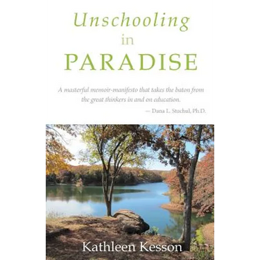 Unschooling in Paradise
