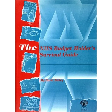 The Nhs Budget Holder's Survival Guide